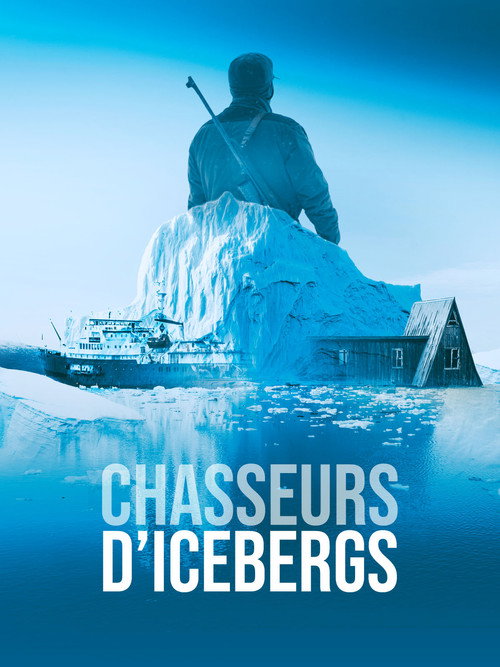 Chasseurs d'icebergs