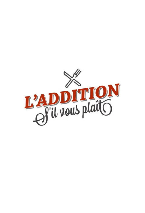 L'addition s'il vous plaît