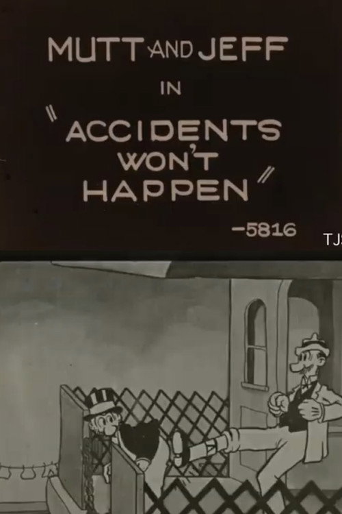Accidents Won't Happen