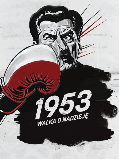 1953. Walka o nadzieję
