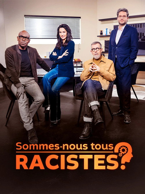 Sommes-nous tous racistes ?