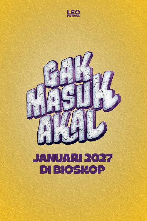 Gak Masuk Akal