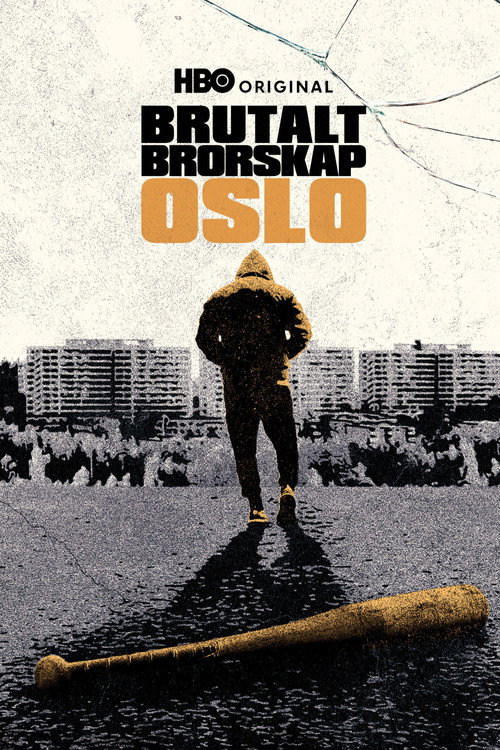Brutalt Brorskap - Oslo