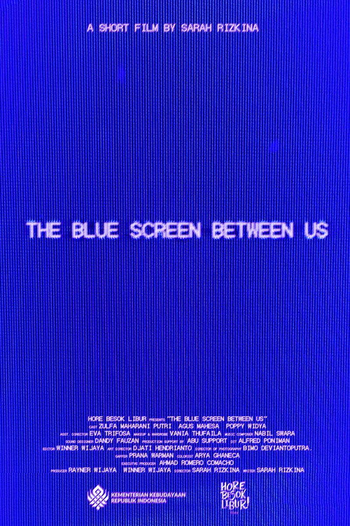 The Blue Screen Between Us