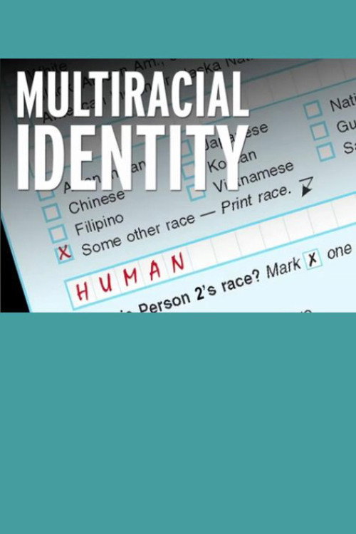 Multiracial Identity