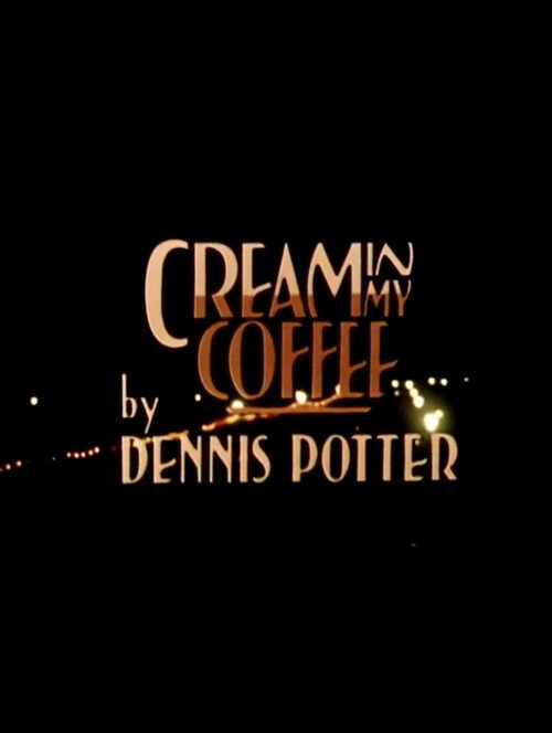Cream in My Coffee