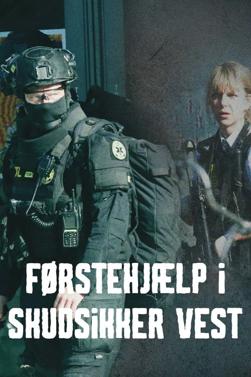Førstehjælp i skudsikker vest