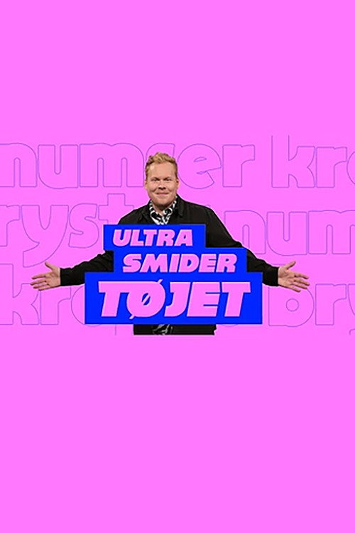 Ultra Smider Tøjet