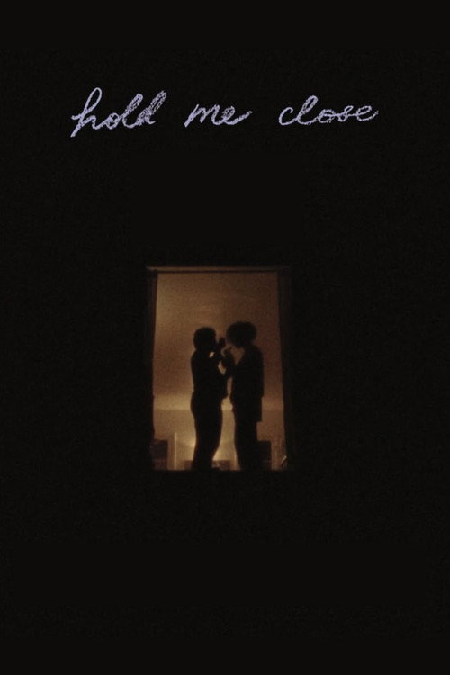 Hold Me Close