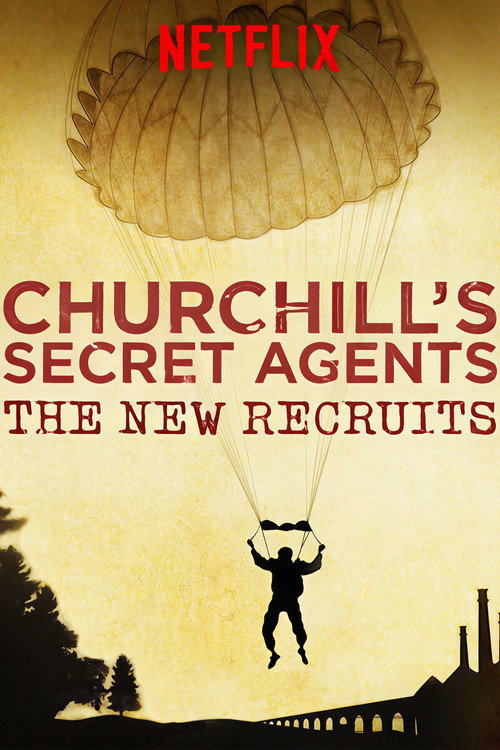 Churchill’s Secret Agents: The New Recruits