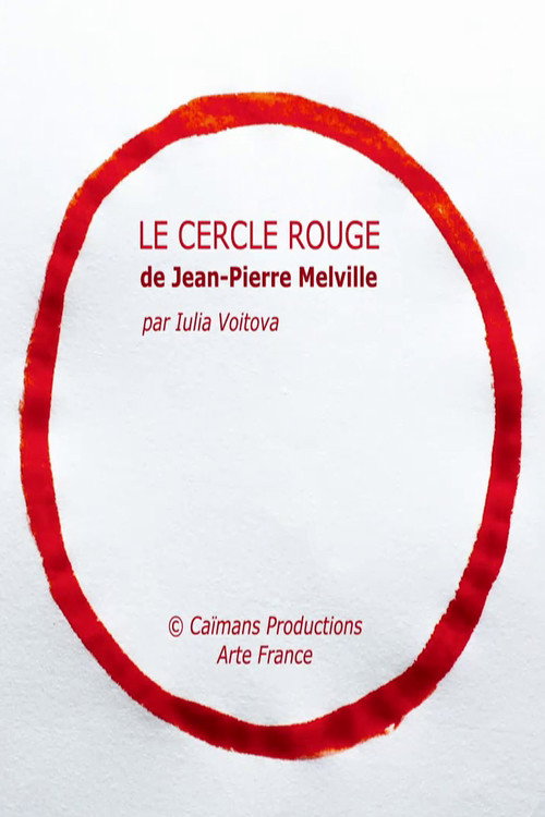 Short Cuts : Le Cercle rouge de Jean-Pierre Melville
