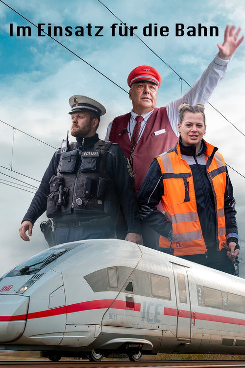 Im Einsatz für die Bahn