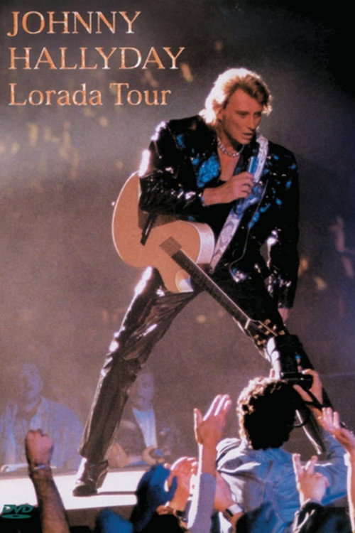 Johnny Hallyday - Lorada Tour