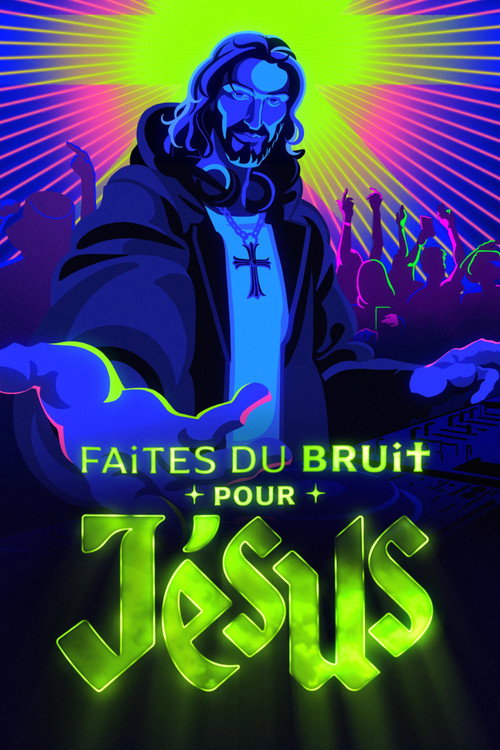 Faites du bruit pour Jésus
