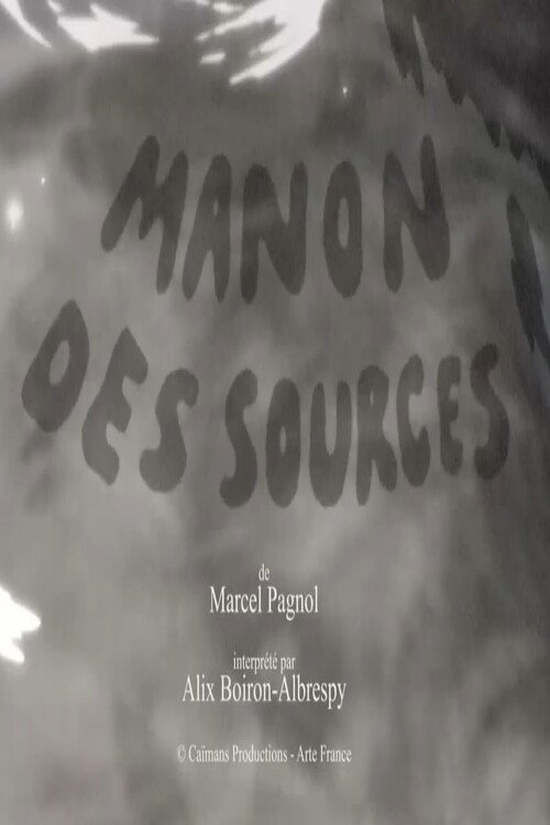 Short Cuts: Manon des Sources de Marcel Pagnol