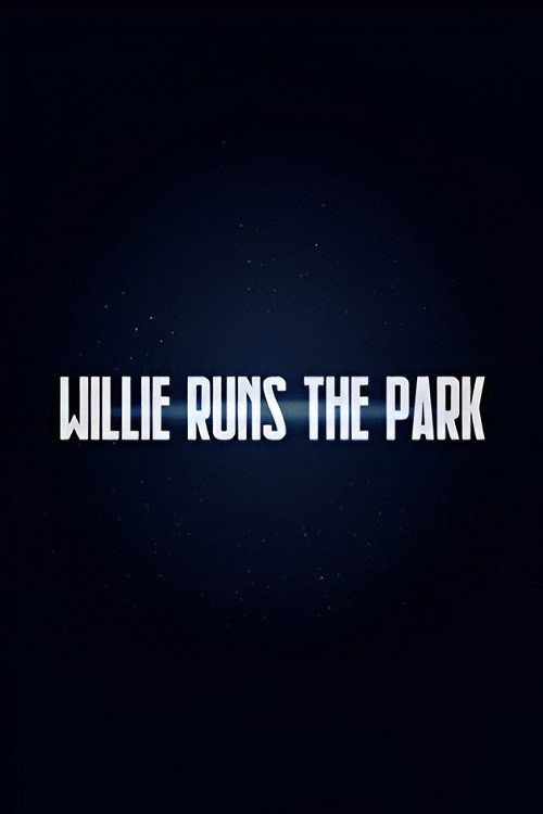 Willie Runs the Park