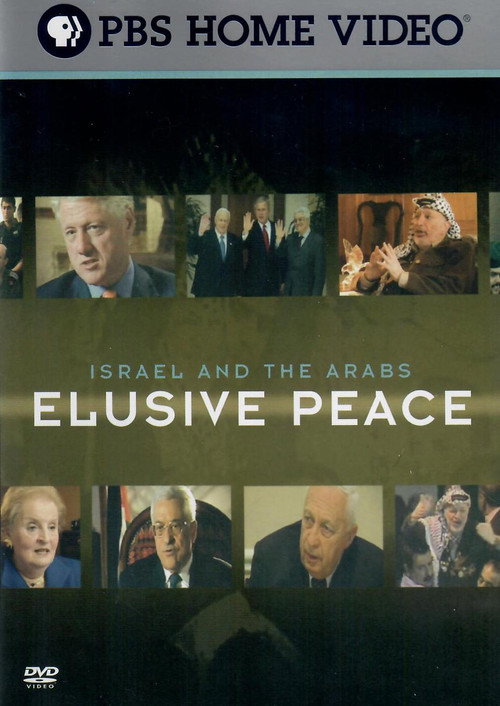 Israel and the Arabs - Elusive Peace