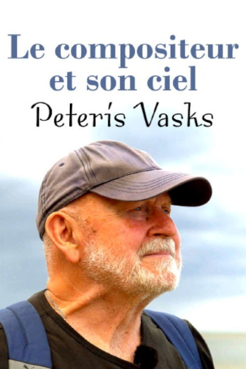 Der Komponist und sein Himmel - Peteris Vasks