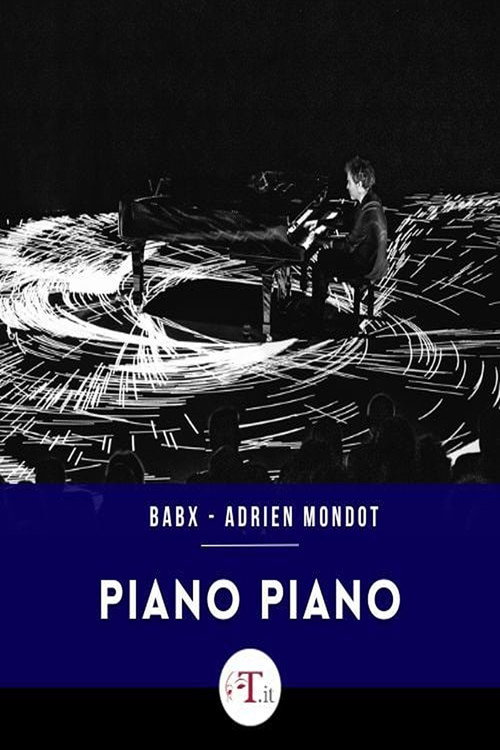 Babx & Adrien Mondot Piano Piano