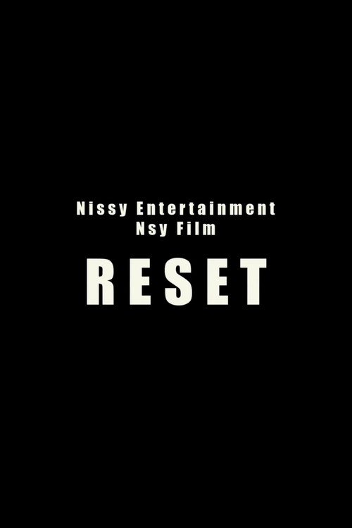 Nsy film「RESET」