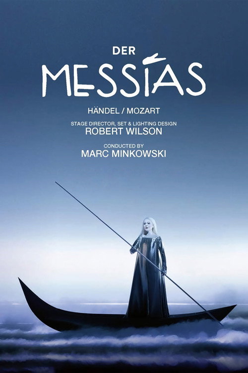 Handel's Messiah Directed by Robert Wilson